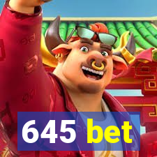 645 bet